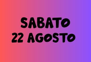 22 AGOSTO