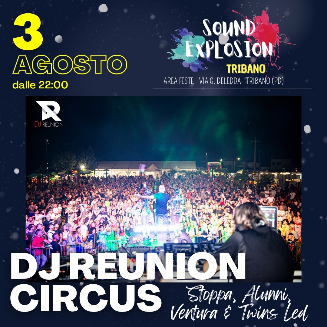 3 agosto dj reunion