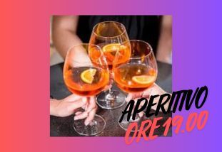 APERITIVO ORE 19