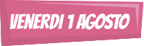 1 agosto 1 agosto