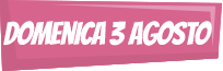 3 agosto