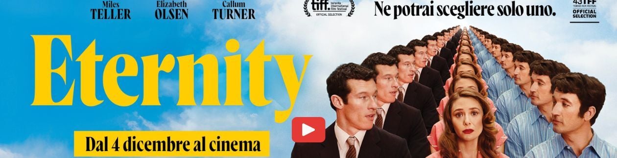 ETERNITY 2025 AL CINEMA