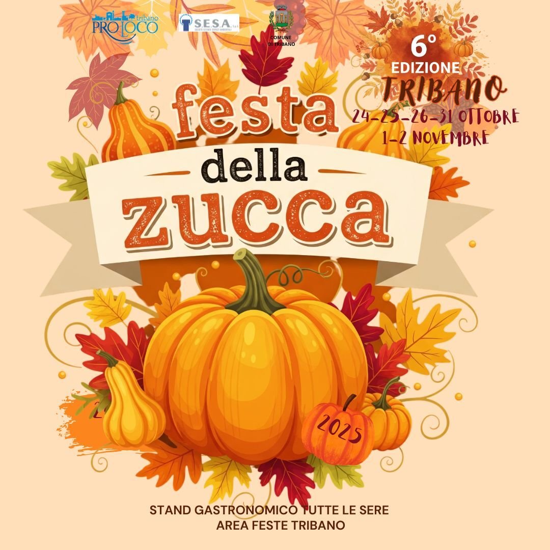 FESTA DELLA ZUCCA TRIBANO 2025 Q FESTA DELLA ZUCCA TRIBANO 2025 Q