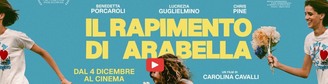 IL RAPIMENTO DI ARABELLA 2025  AL CINEMA
