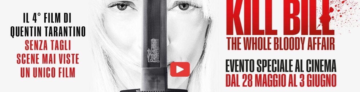 KIL BILL EVENTO SPECIALE 2026 AL CINEMA