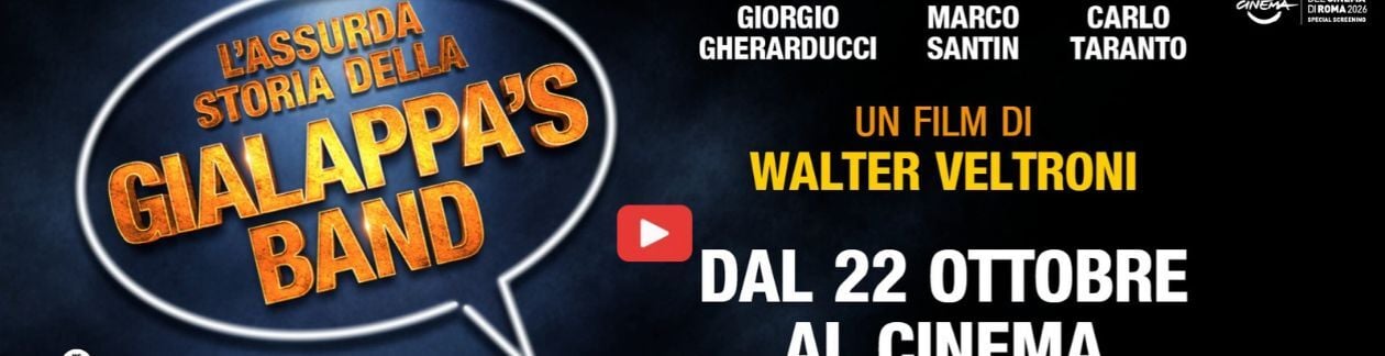 L ASSURDA STORIA DELLA GIALAPPAS BAND 2026  AL CINEMA