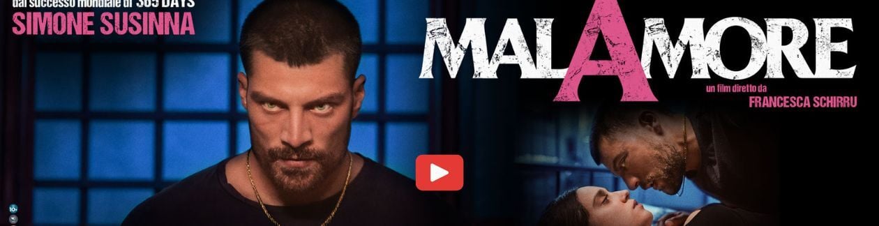 MALAMORE AL CINEMA