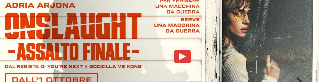 ONSLAUGHT  2026 AL CINEMA