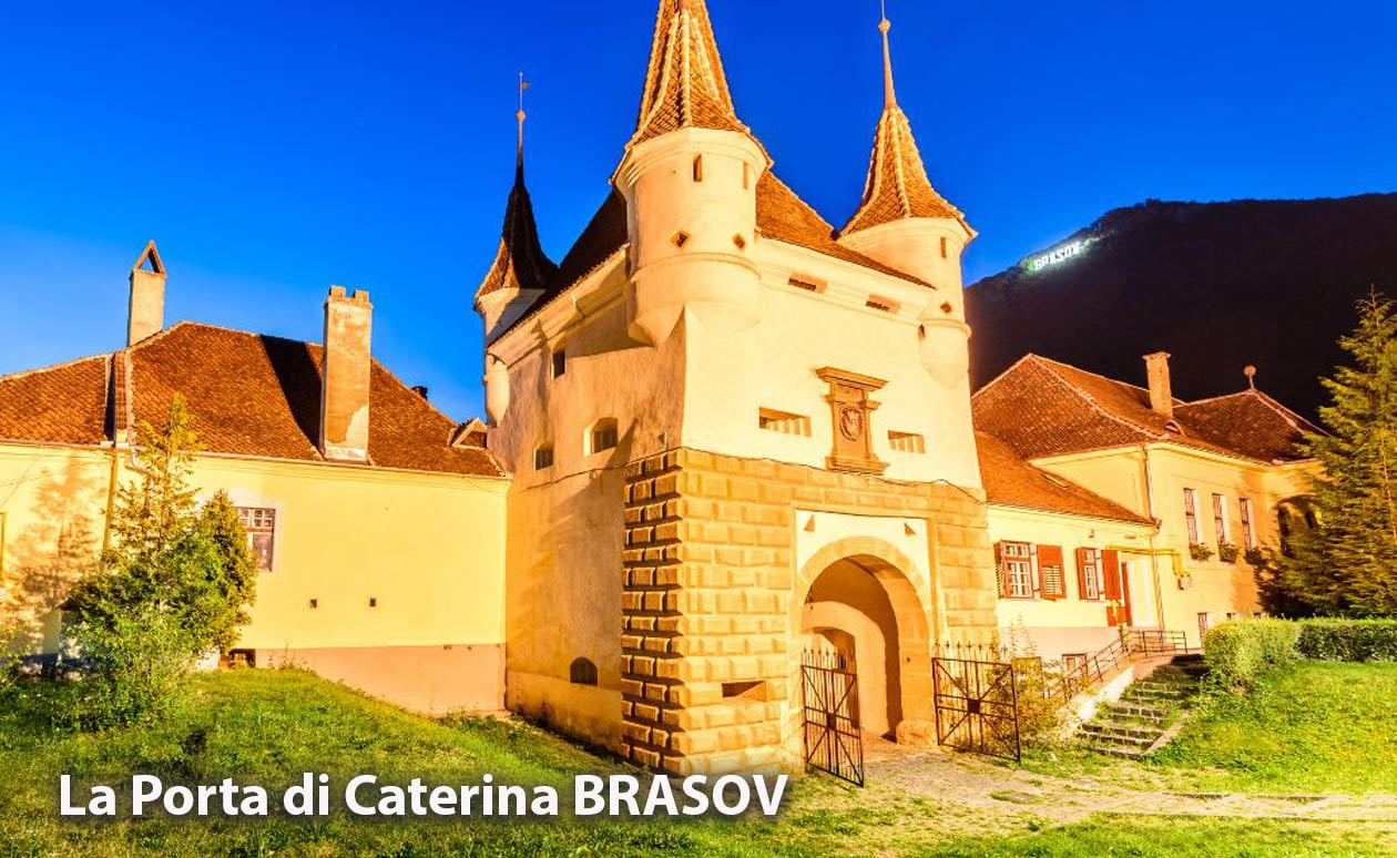 LA PORTA DI CATERINA BRASOV