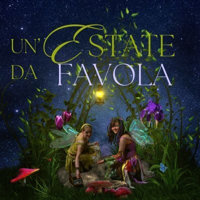 un estate da favola agosto arianese un estate da favola agosto arianese