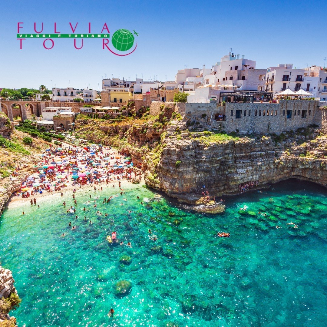 PUGLIA E MATERA POLIGNANO A MARE- FULVIA TOUR