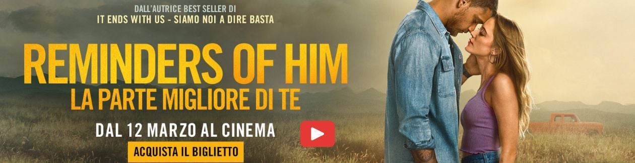 REMINDERS OF HIM 2026 AL CINEMA