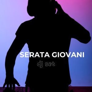 SERATA GIOVANI CON DJ  300 BOARA PISANI
