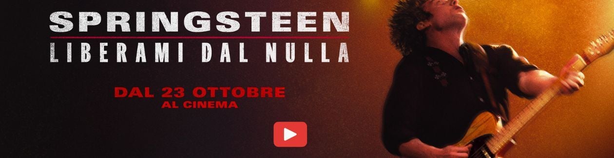 SPRINGSTEEN LIBERAMI DAL NULLA 2025 AL CINEMA