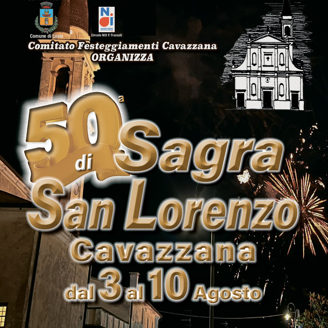 Sagra di San Lorenzo Cavazzana 2024 Sagra di San Lorenzo Cavazzana 2024