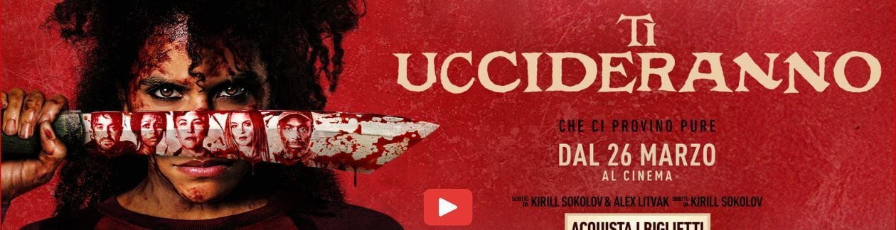 TI UCCIDERANNO 2026  AL CINEMA