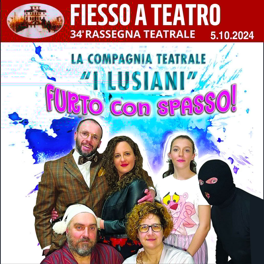 Furto-con-Spasso-Fiesso-a-teatro-2024 Furto-con-Spasso-Fiesso-a-teatro-2024