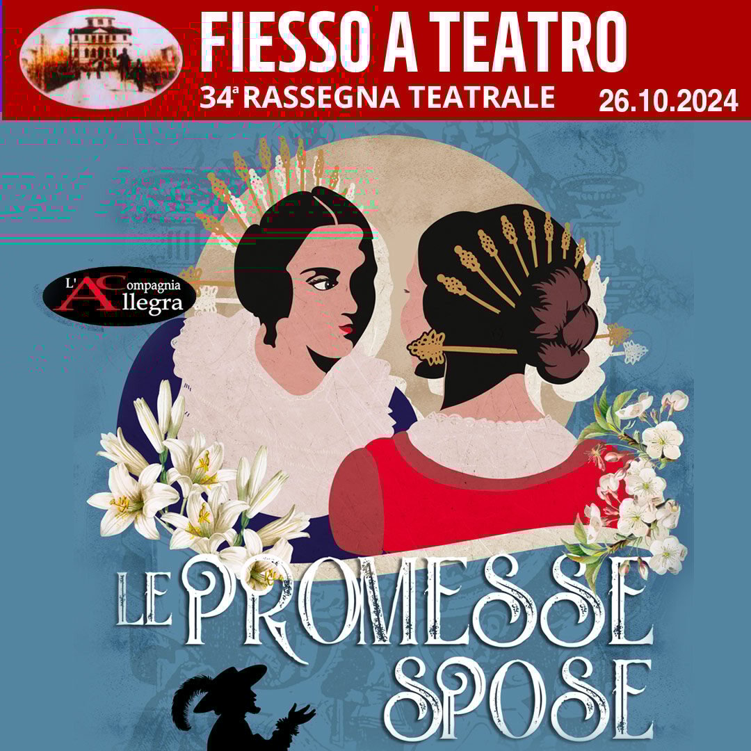 Le-Promesse-Spose-Fiesso-a-Teatro-2024