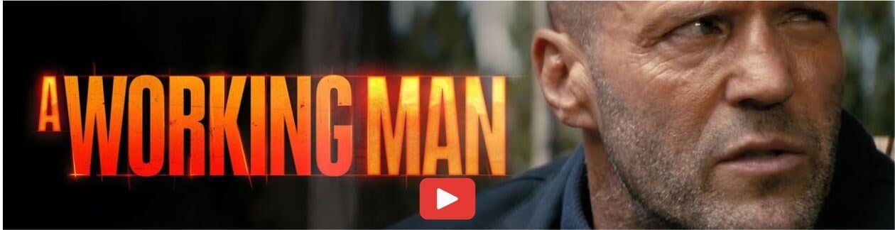 a working man AL CINEMA