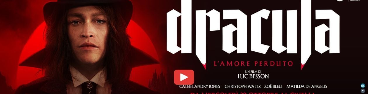 dracula l amore perduto  2025  AL CINEMA