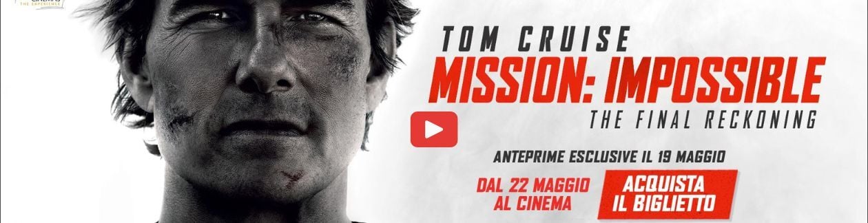 mission impossible the final rckoning  2025 AL CINEMA