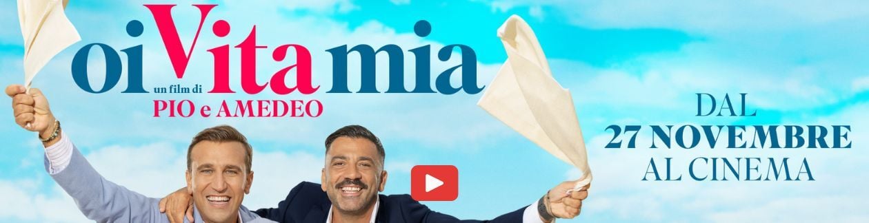 oi vita mia 2025  AL CINEMA