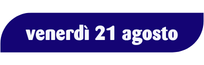 ven 21 agosto ven 21 agosto