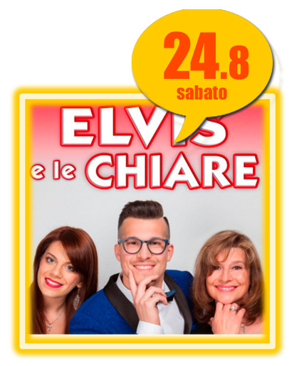 24 Elvis e le Chiare