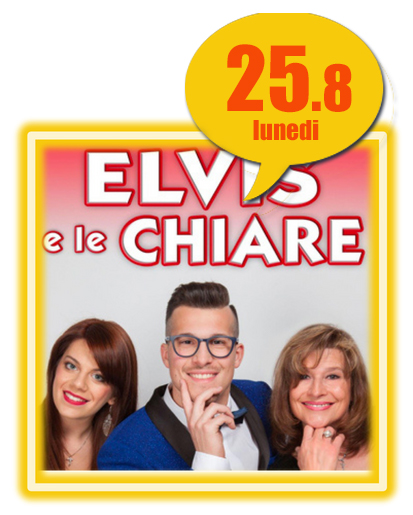 elvis e le chiare