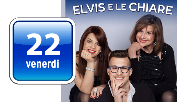 Elvis e la chiare Elvis e la chiare
