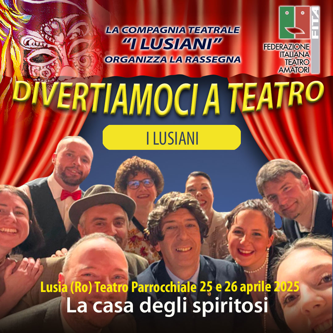 Divertiamoci a teatro 2025 I LUSIANIpsd Divertiamoci a teatro 2025 I LUSIANIpsd