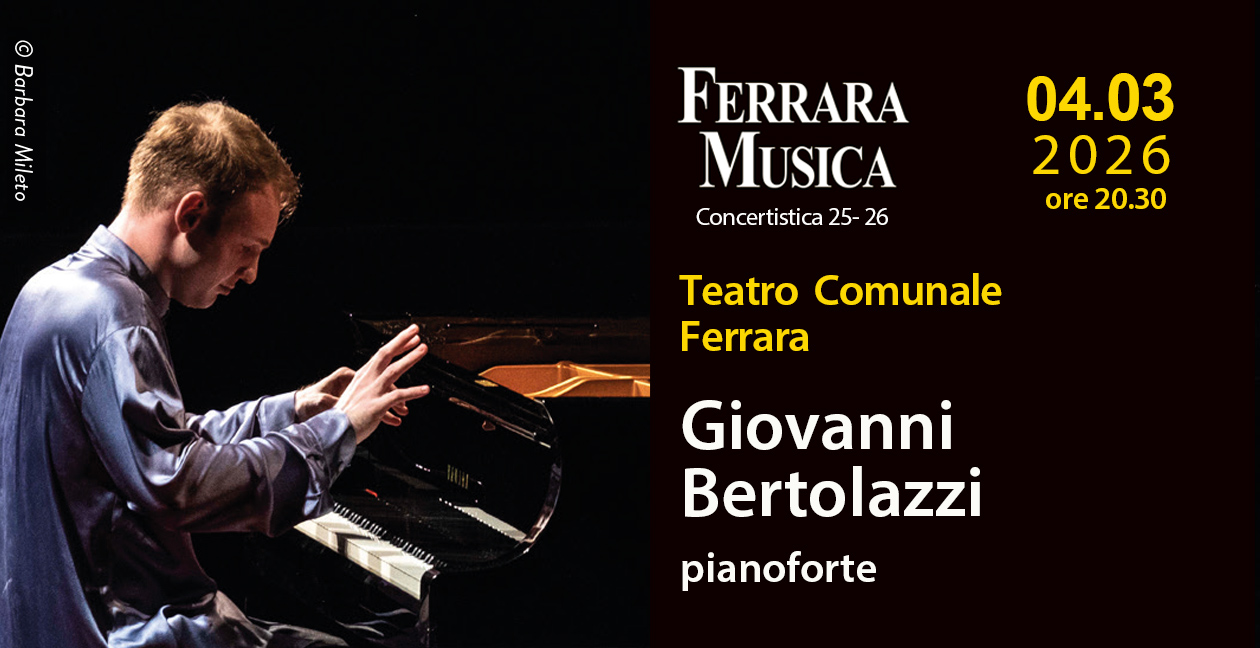 Ferrara Music Instruments Ferrara Musica 4 MAR 2026 Giovanni Bertolazzi