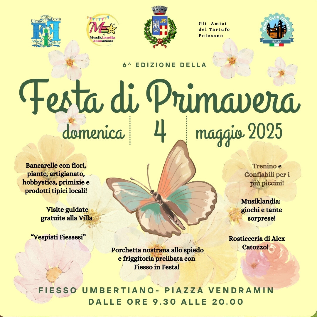 FESTA DI PRIMAVERA 2025 FIESSO FESTA DI PRIMAVERA 2025 FIESSO