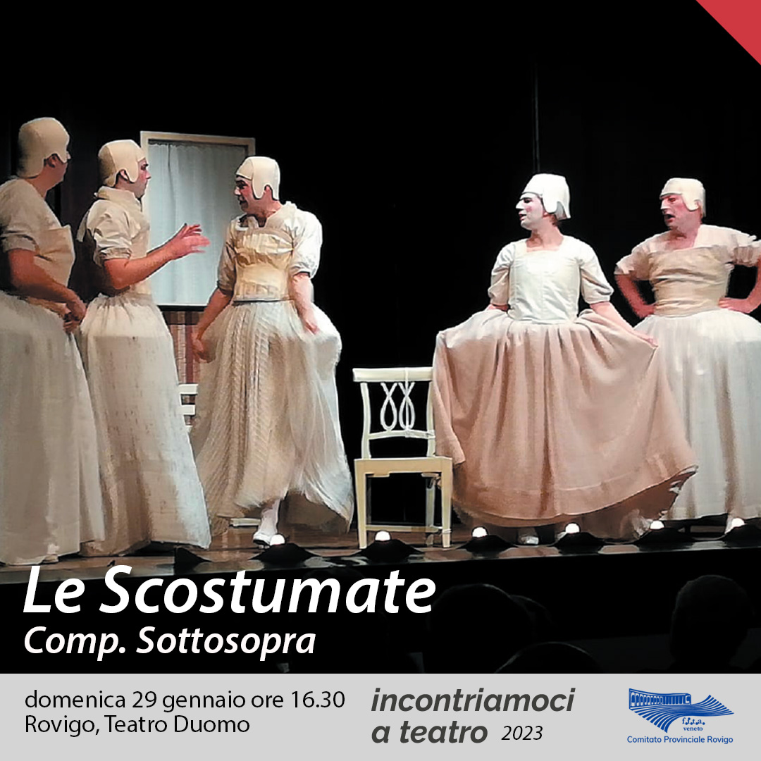 Le scostumate spettacolo teatrale Le scostumate spettacolo teatrale
