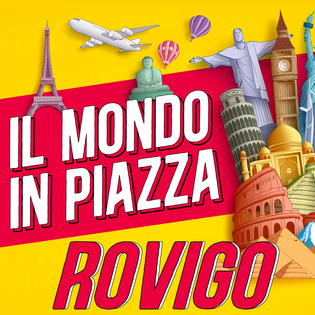 Il-mondo-in-piazza-rovigo-Q Il-mondo-in-piazza-rovigo-Q