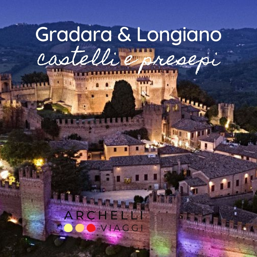 Gradara e Longiano Gradara e Longiano