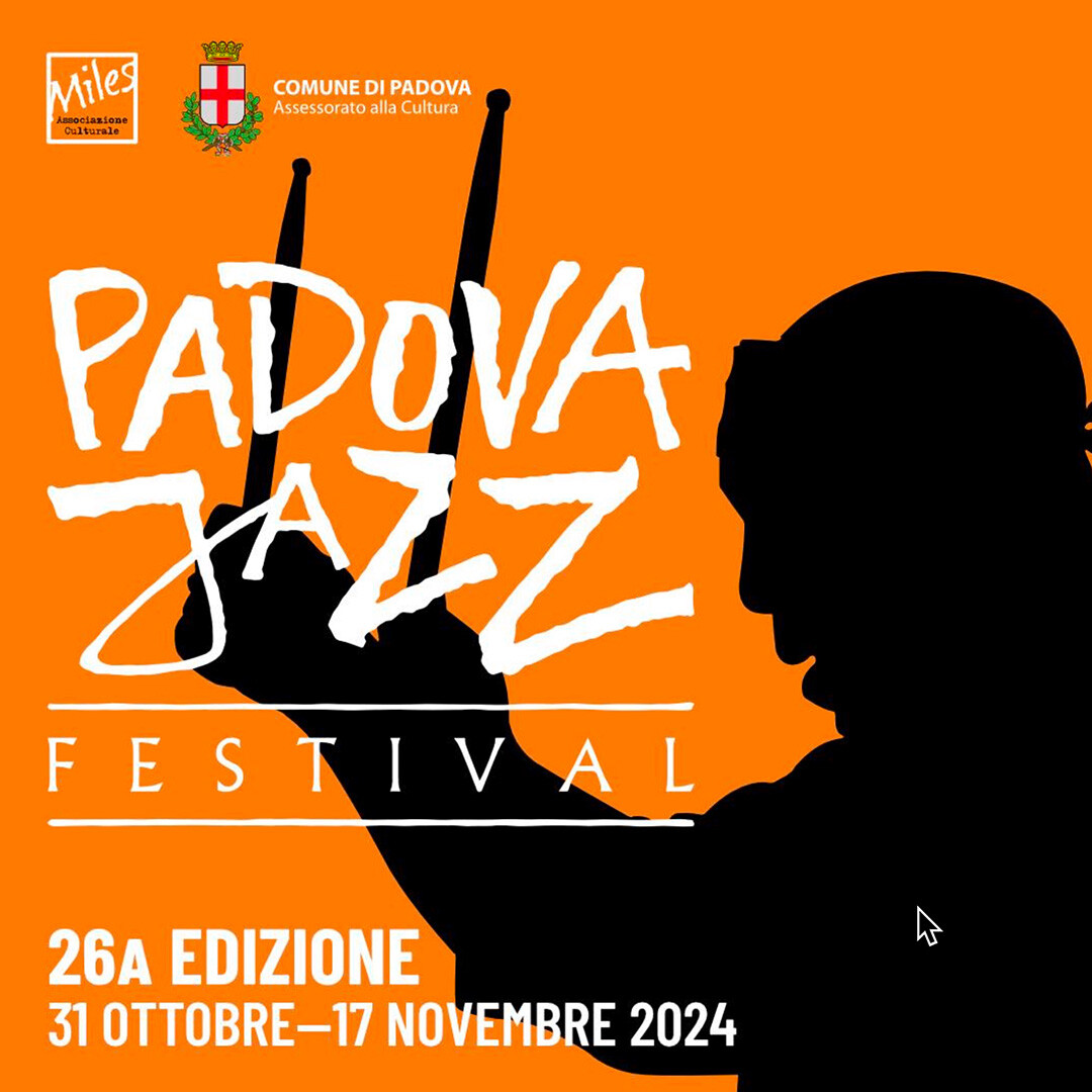 PADOVA-JAZZ-FESTIVAL-2024 PADOVA-JAZZ-FESTIVAL-2024