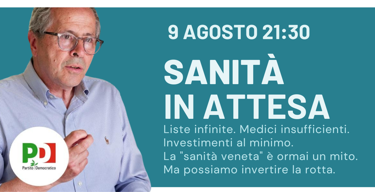 SANITÀ IN ATTESA Liste infinite. Medici insufficienti. Investimenti al minimo. La sanità veneta è ormai un mito. Ma possiamo invertire la rotta. (1260 x 648 px)