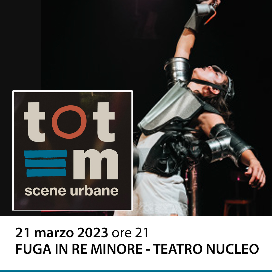 Fuga in Re Minore - Teatro Nucleo