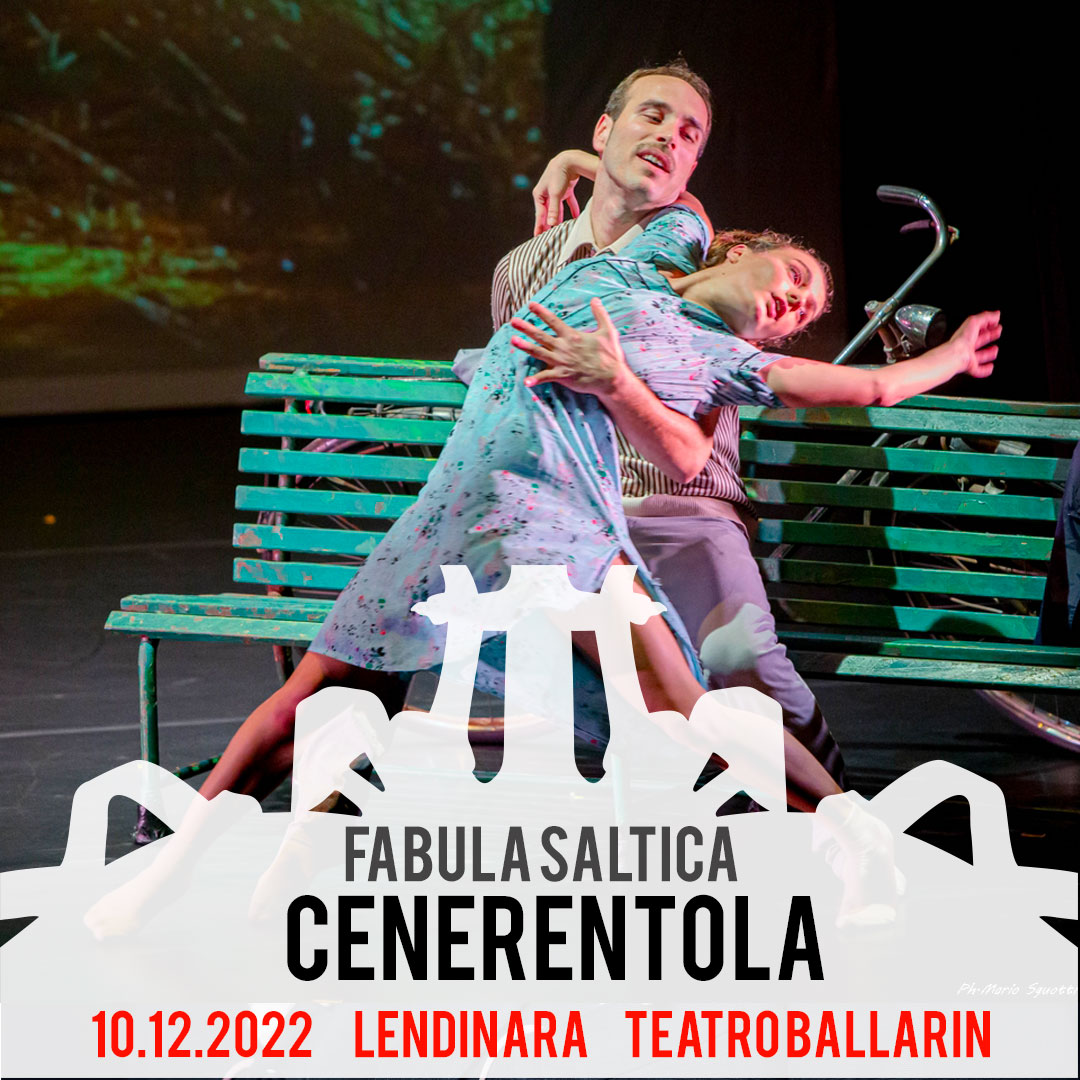 FABULA SALTICA Cenerentola FABULA SALTICA Cenerentola