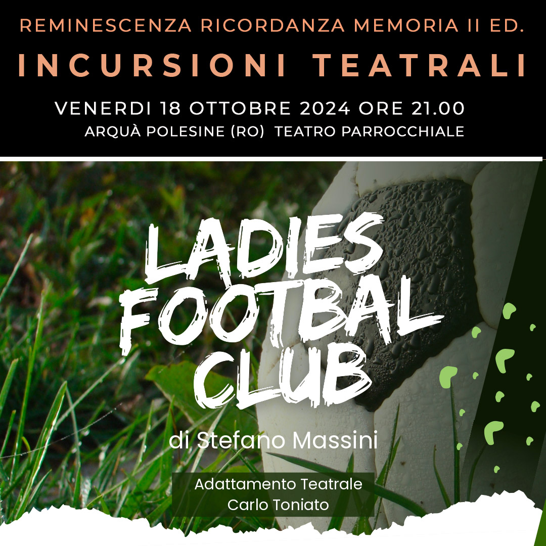 Incursioni teatrali - Ladies football club