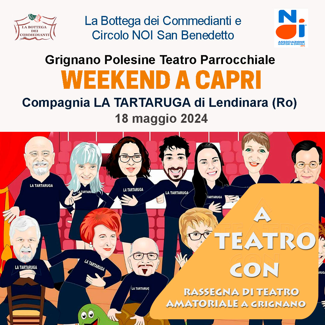 A Teatro Con Grignano 2024 WEEKEND A CAPRI