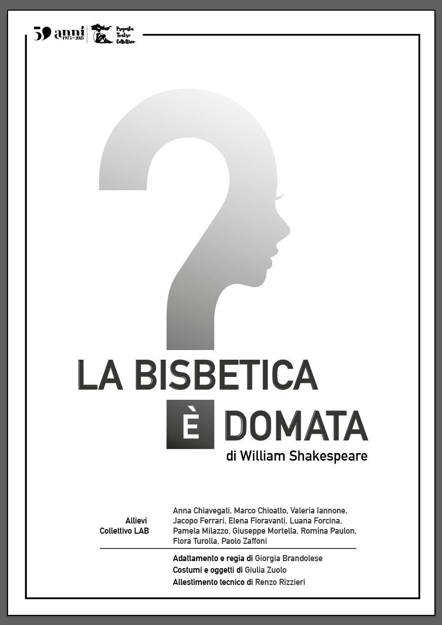 LA BISBETICA E DOMATA LOC LA BISBETICA E DOMATA LOC