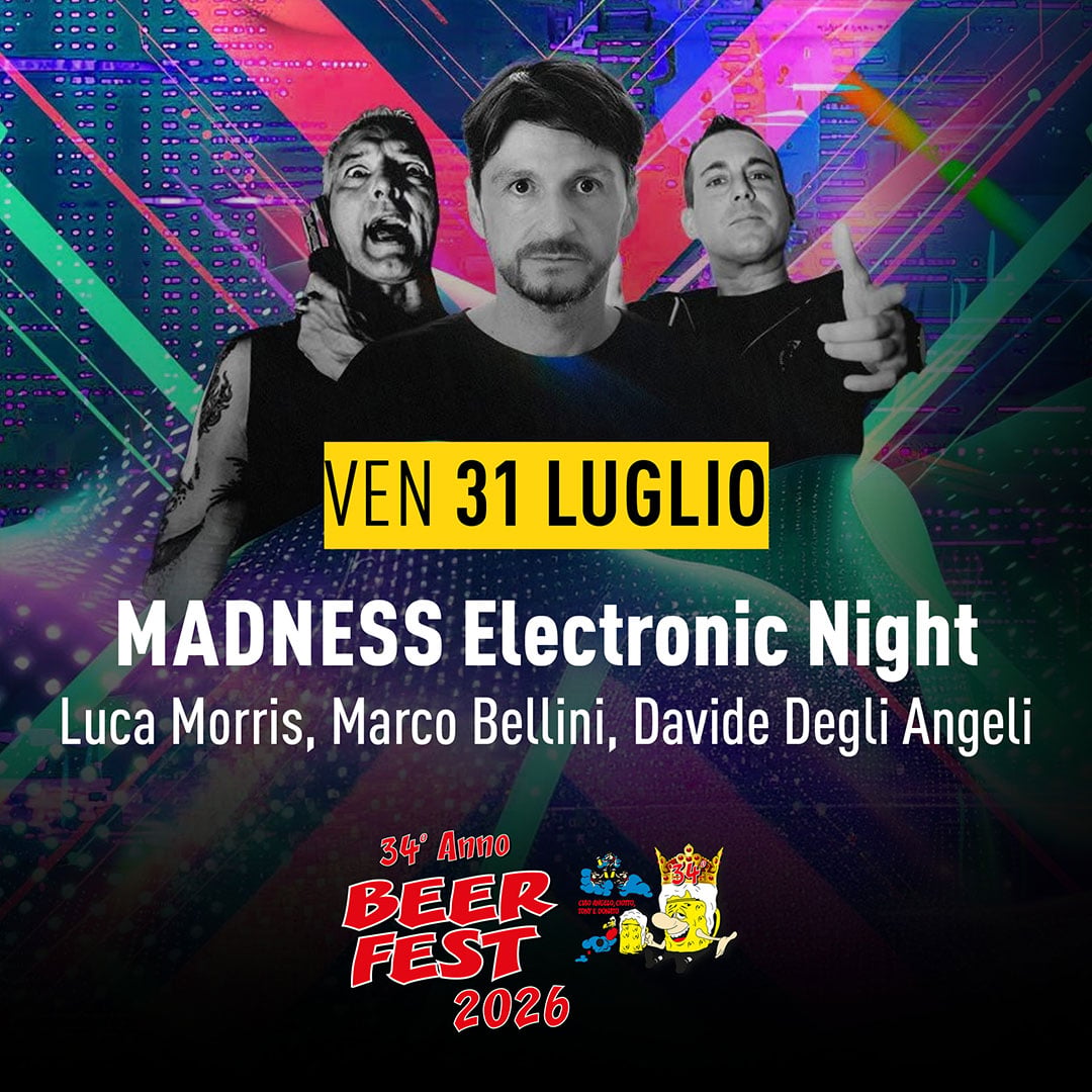 MADNESS-31-LUGLIO