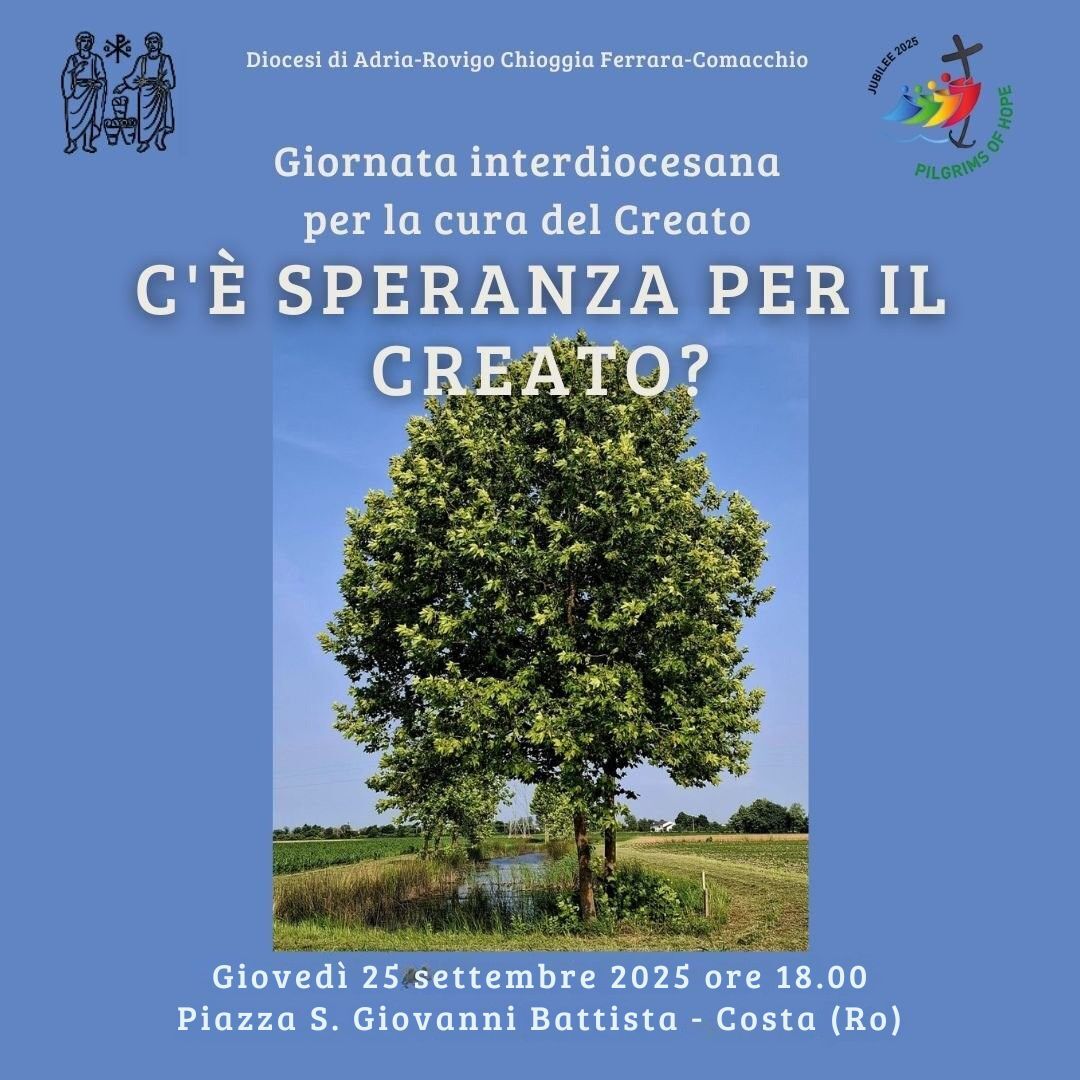 c è speranza nel creato diocesi di adria sett.2025