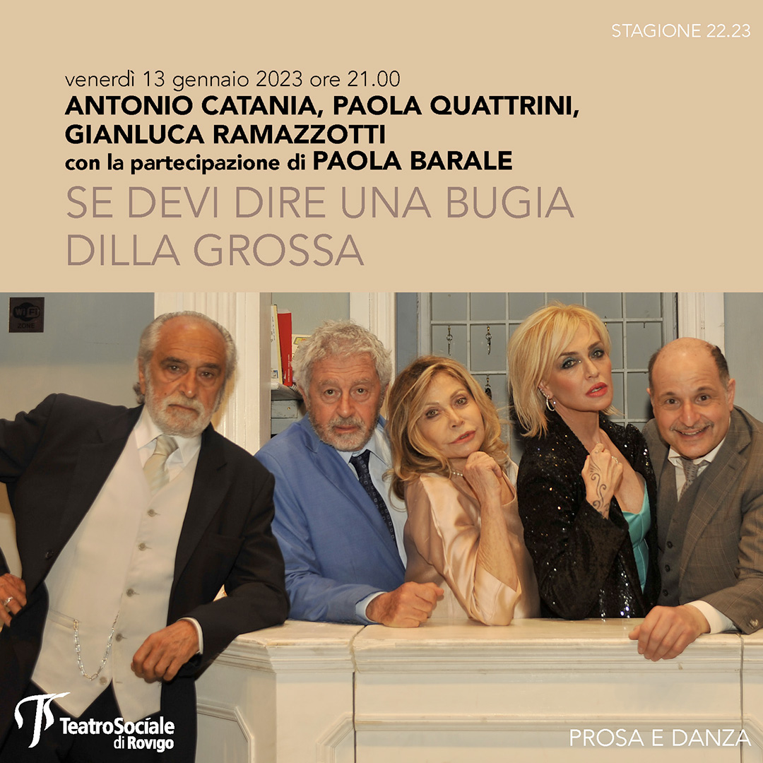 Se devi dire una bugia dilla grossa Se devi dire una bugia dilla grossa